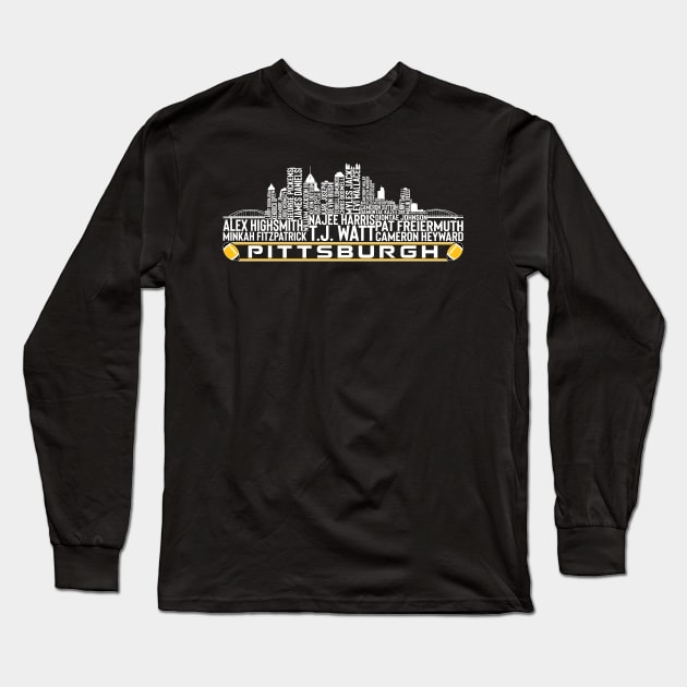 Pittsburgh Football Team 23 Player Roster, Pittsburgh City Skyline Long Sleeve T-Shirt by Legend Skyline